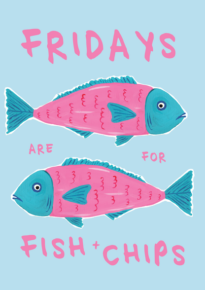 Fish and Chip Fridays