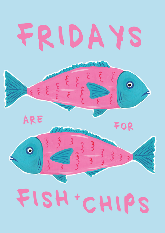 Fish and Chip Fridays